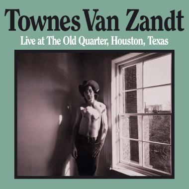 Townes Van Zandt -  Live at the Old Quarter, Houston, Texas